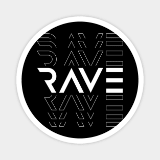 Rave music Magnet